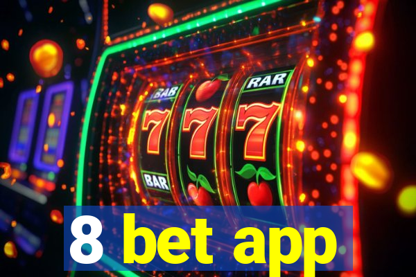 8 bet app